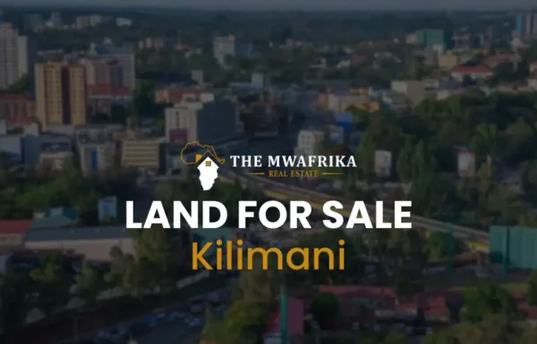 KILIMANI LAND FOR SALE