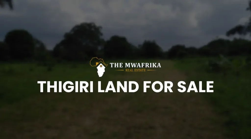 THIGIRI LAND FOR SALE